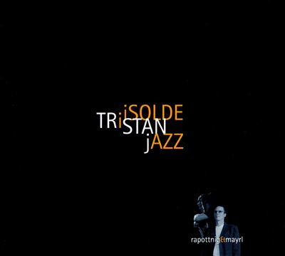 Tristan Isolde Jazz