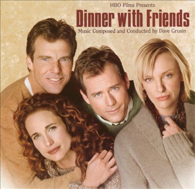 Dinner with Friends (Music from the HBO Film)