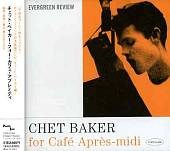 Chet Baker for Cafe Apres-Midi