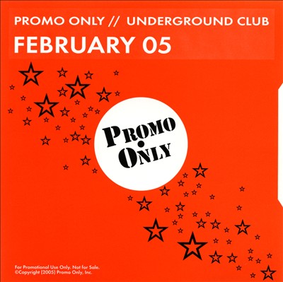 Promo Only: Underground Club (February 2005)
