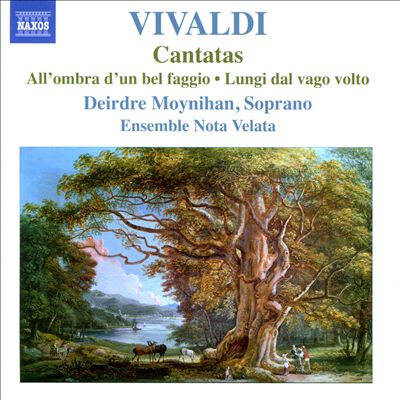 Vivaldi: Cantatas - All'ombra d'un bel faggio, Lungi dal vago volto