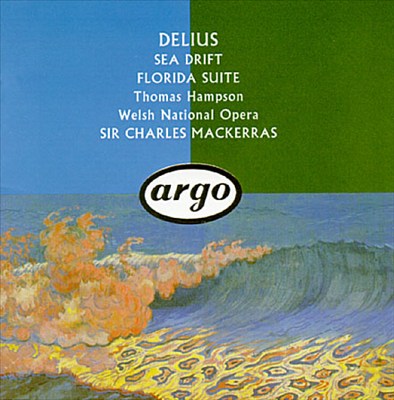 Delius: Sea Drift; Florida Suite
