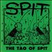 The Tao of Spit