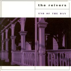 baixar álbum The Reivers - End Of The Day