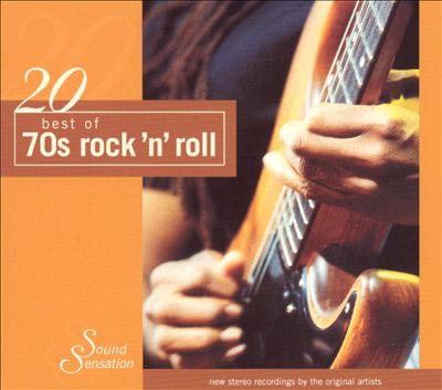 20 Best of 70s Rock 'N' Roll