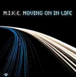 baixar álbum MIKE - Moving On In Life