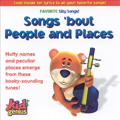 Silly Songs 'Bout People and Places
