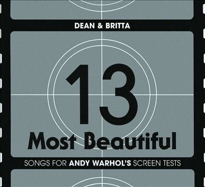 13 Most Beautiful: Songs for Andy Warhol's Screen Tests