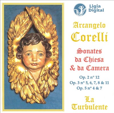 Arcangelo Corelli: Sonates da Chiesa & da Camera