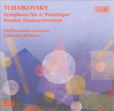 Tchaikovsky: Symphony No. 6 "Pathétique"; Hamlet Fantasy Overture
