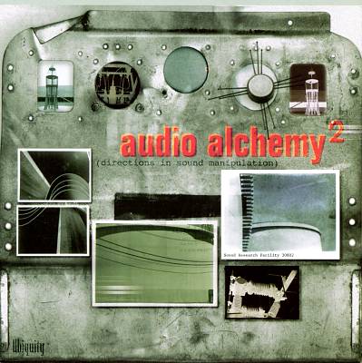 Audio Alchemy, Vol. 2: Directions in Sound Manipulation