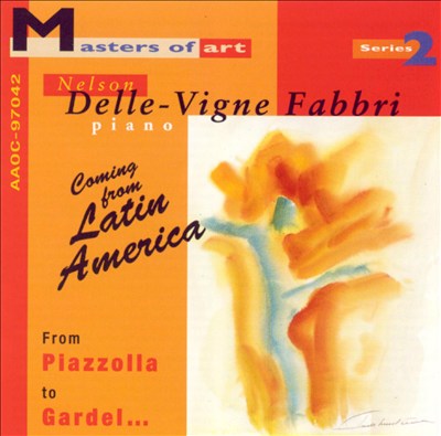 Coming from Latin America: From Piazzolla to Gardel
