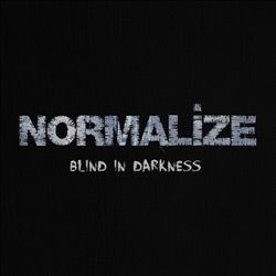 last ned album Normalize - Blind In Darkness
