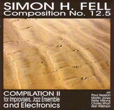 Composition No. 12.5: Compilation II for Improvisers, Jazz Ensemble & Electronics