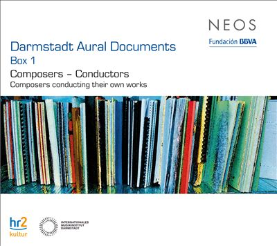 Darmstadt Aural Documents Box 1: Composers - Conductors