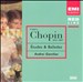 Chopin: Études & Ballades