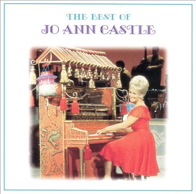 The Best of Jo Ann Castle