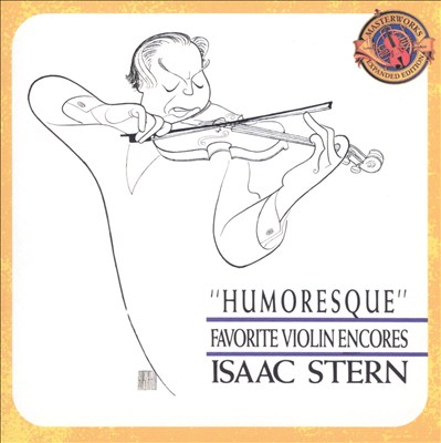 Humoresque: Favorite Violin Encores