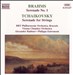 Brahms: Serenade No. 1; Tchaikovsky: Serenade for Strings