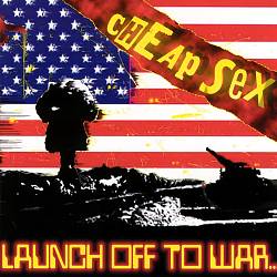 baixar álbum Cheap Sex - Launch Off To War