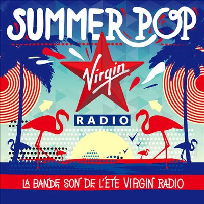 Virgin Radio Summer Pop 2015