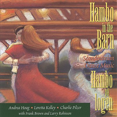 Hambo In the Barn: Scandinavian Dance Music