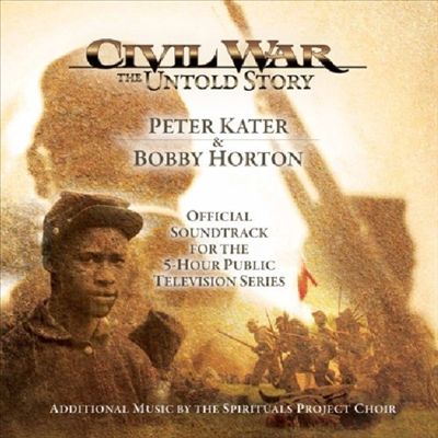 Civil War: The Untold Story [Original TV Soundtrack]