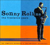 The Freelance Years: The Complete Riverside and Contemporary Recordings