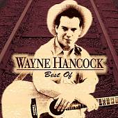 Best of Wayne Hancock