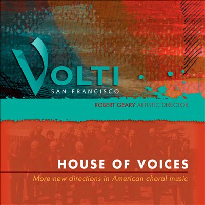 House of Voices: More New Directions in American Choral Music