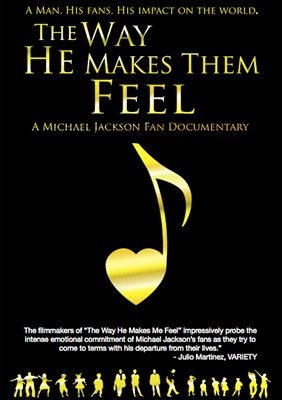 Michael Jackson: The Way He Makes Them Feel: Michael Jackson Fans