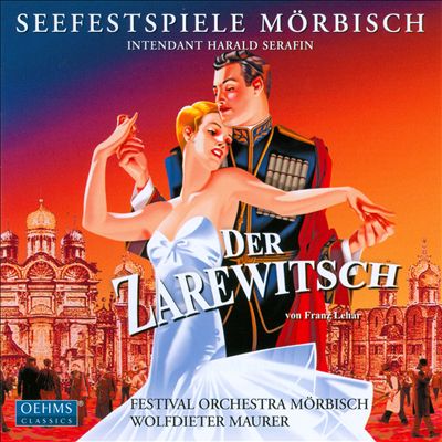 Der Zarewitsch, operetta in 3 acts