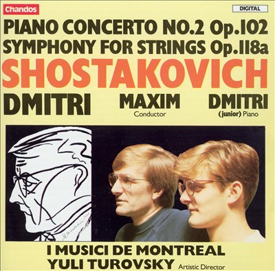 Shostakovich: Piano Concerto No. 2; Symphony for Strings