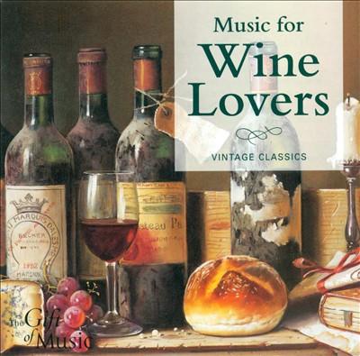 Music For Wine Lovers