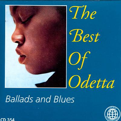 The Best of Odetta: Ballads & Blues