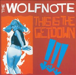 last ned album The Wolfnote - This Is The Getdown