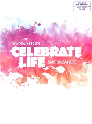 Sensation Celebrate Life 2010