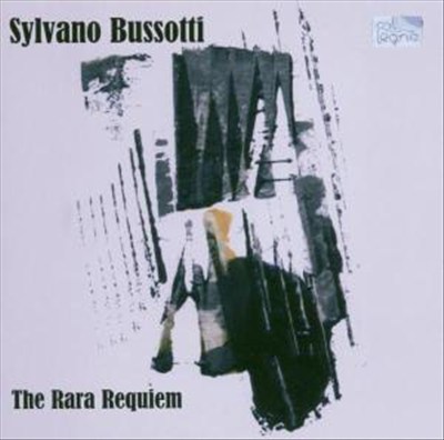 Sylvano Bussotti: The Rara Requiem