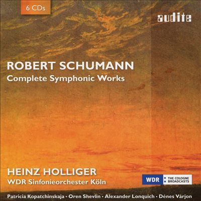 Robert Schumann: Complete Symphonic Works
