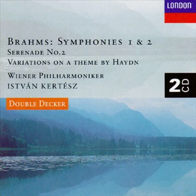 Johannes Brahms: Symphonies 1 & 2; Serenade No. 2; Variations on a theme by Haydn