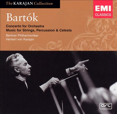Bartok: Concerto for Orchestra; Music for Strings, Percussion & Celesta