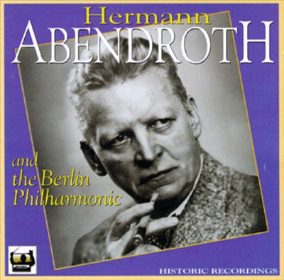 Hermann Abendroth and the Berlin Philharmonic