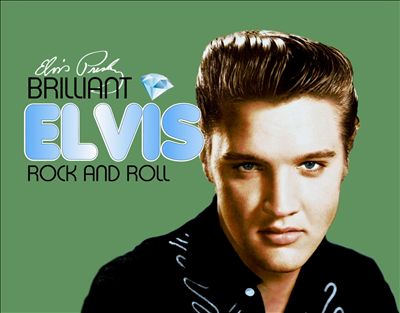 Brilliant Elvis: Rock and Roll