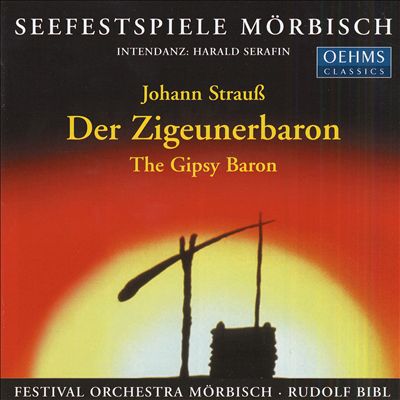 Johann Strauss: Der Zigeunerbaron
