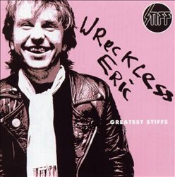 lataa albumi Wreckless Eric - Greatest Stiffs