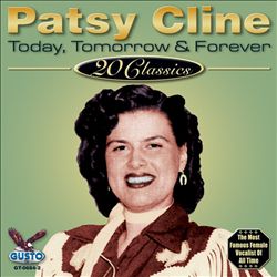 Today, Tomorrow and Forever [Gusto] - Patsy Cl... | AllMusic