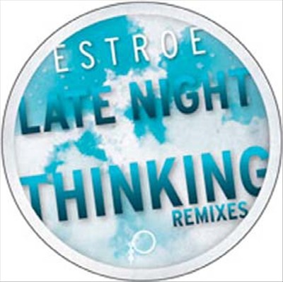 Late Night Thinking Remixes