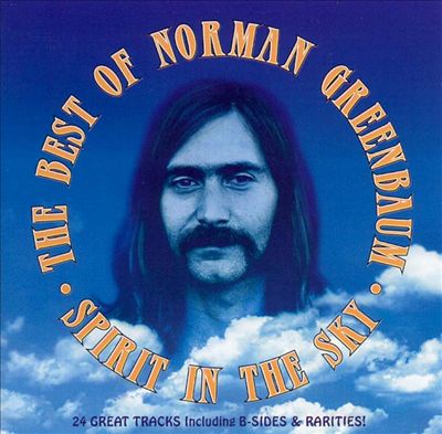 Spirit in the Sky: Best of Norman Greenbaum