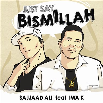 Just Say Bismillah