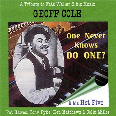 One Never Knows, Do One?: A Tribute to Fats Waller & His Music